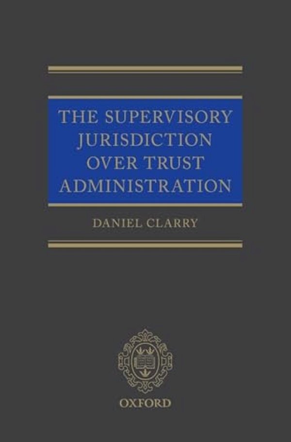 Supervisory Jurisdiction Over Trust Administration-..