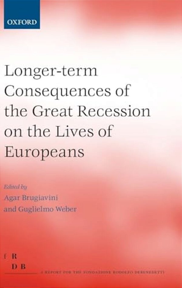 Longer-Term Consequences Of The Great Recession On The Lives Of Europeans-..