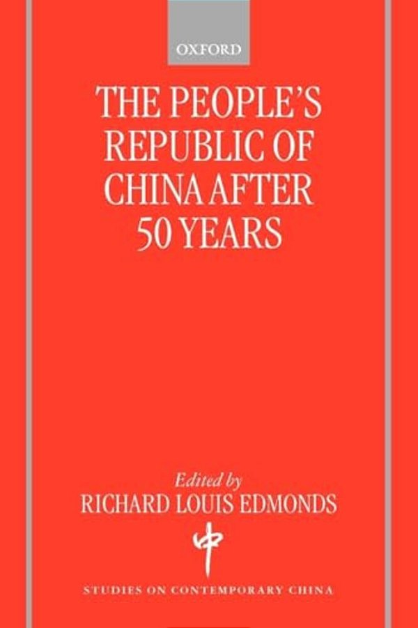 The People's Republic Of China After 50 Years-..