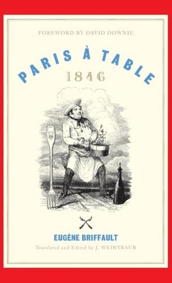 Paris À Table: 1846-..