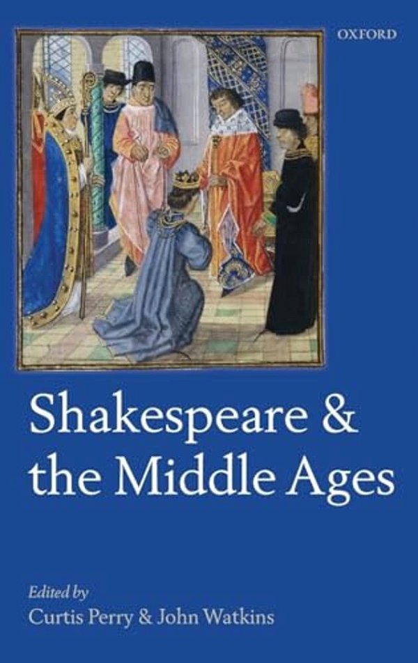 Shakespeare And The Middle Ages-..