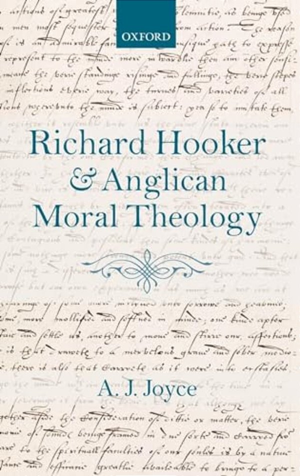 Richard Hooker And Anglican Moral Theology-..
