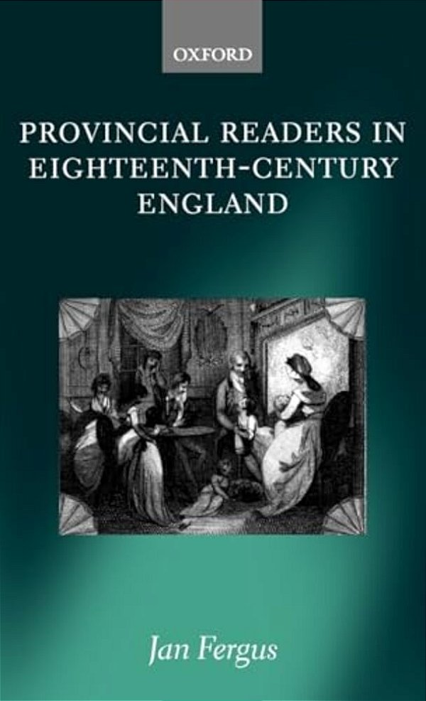 Provincial Readers In Eighteenth-Century England-..