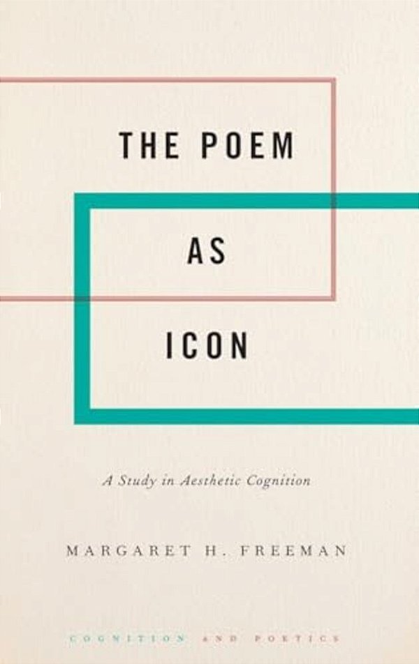 Poem As Icon: A Study In Aesthetic Cognition-..