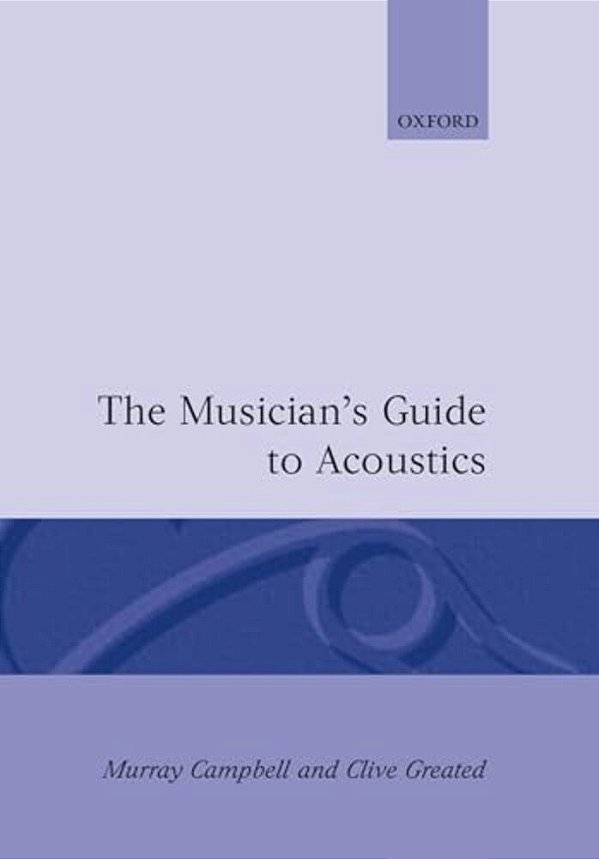The Musician's Guide To Acoustics-..
