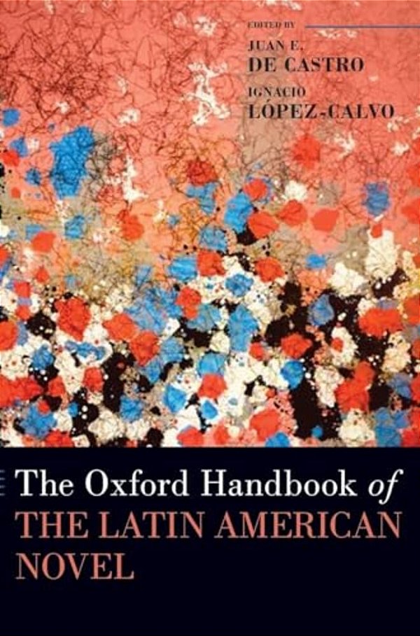 Oxford Handbook Of The Latin American Novel-..