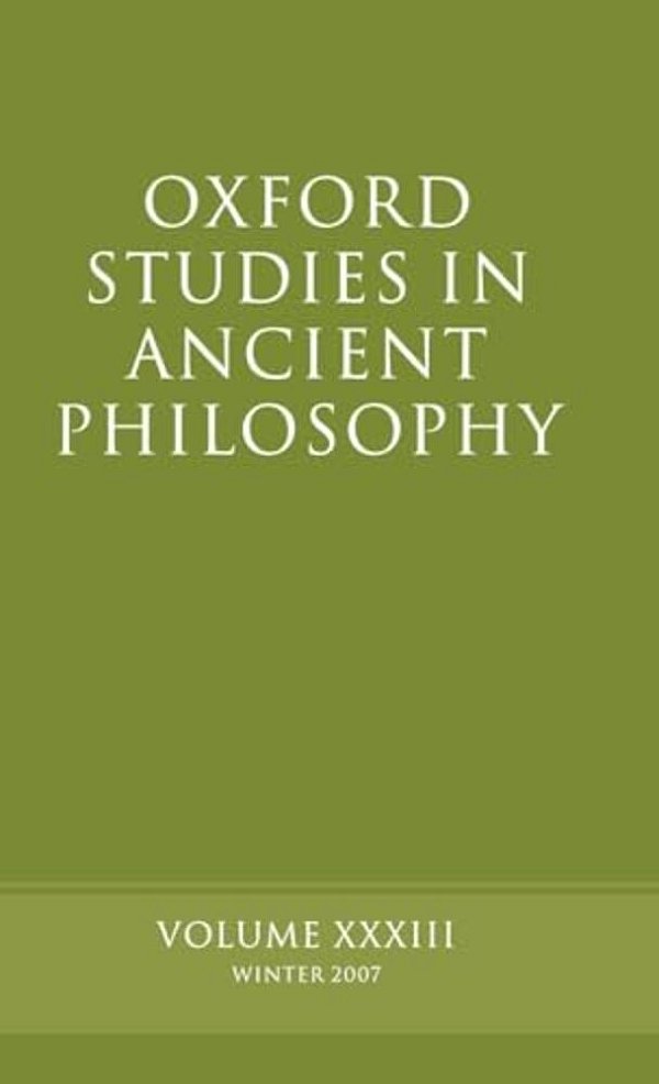 Oxford Studies In Ancient Philosophy: Volume 33-..