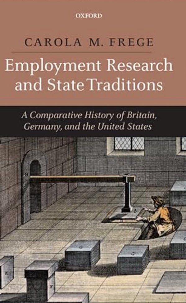 Employment Research And State Traditions: A Comparative History Of The United States, Great Britain, And Germany-..
