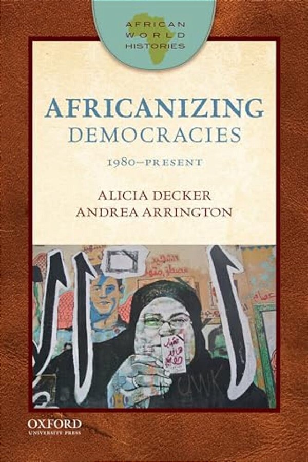 Afric World Hist: Afr Dem 1980-Pres Awh P-..