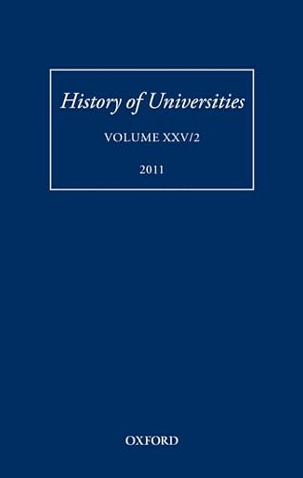 History Of Universities: Volume XXV/2-..