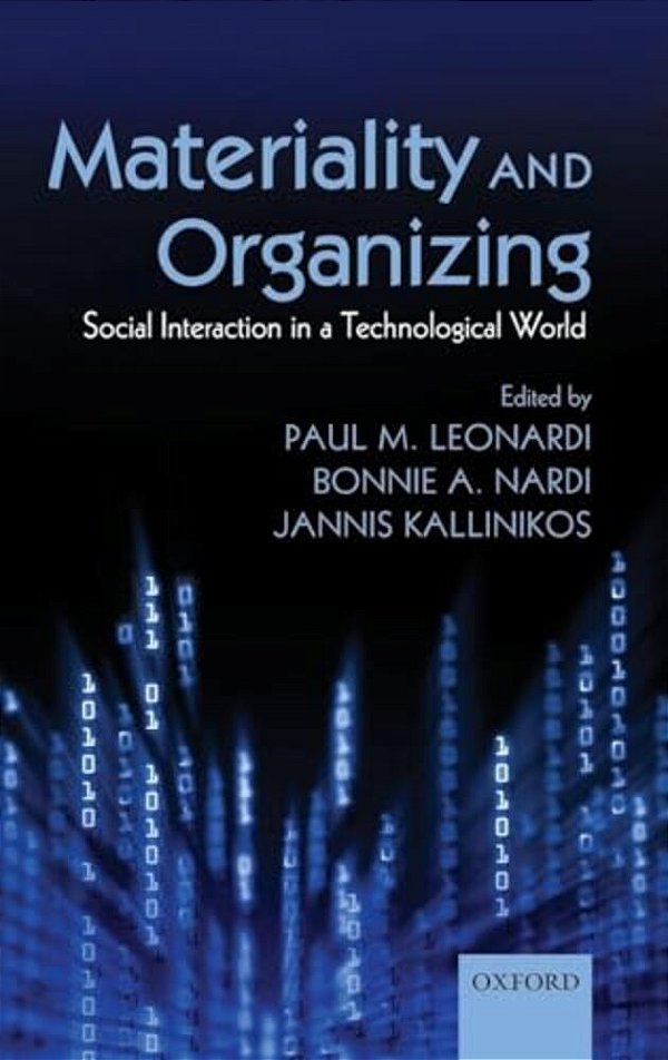 Materiality And Organizing: Social Interaction In A Technological World-..