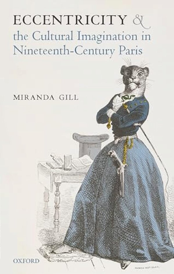 Eccentricity And The Cultural Imagination In Nineteenth-Century Paris-..