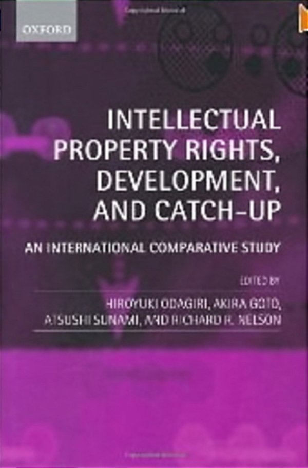 Intellectual Property Rights, Development, And Catch-Up: An International Comparative Study-..