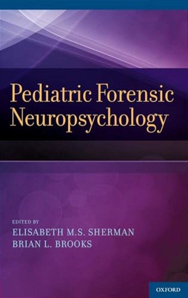 Pediatric Forensic Neuropsychology-..