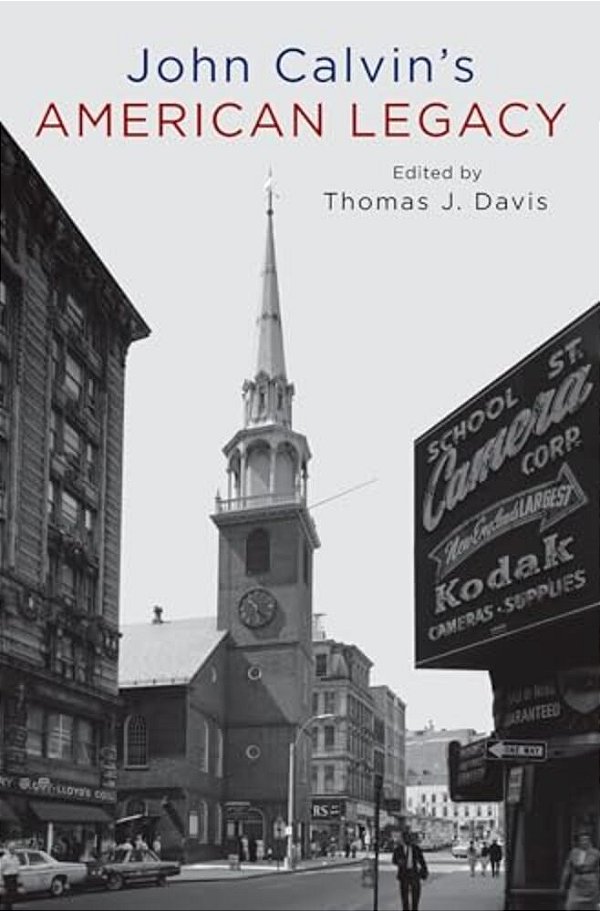 John Calvin's American Legacy-..