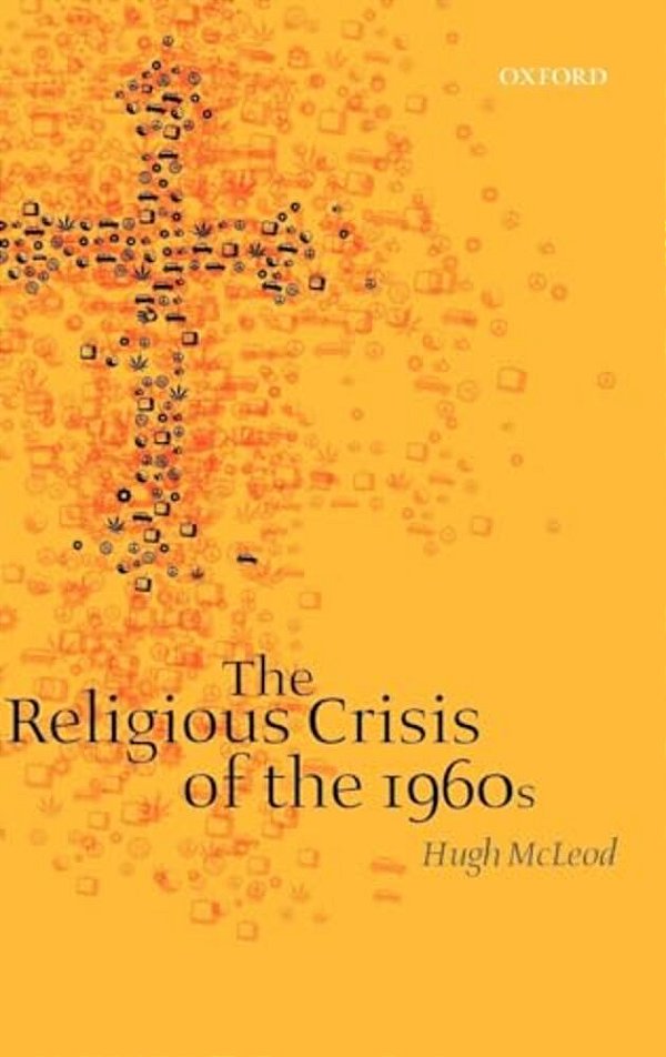 The Religious Crisis Of The 1960S-..