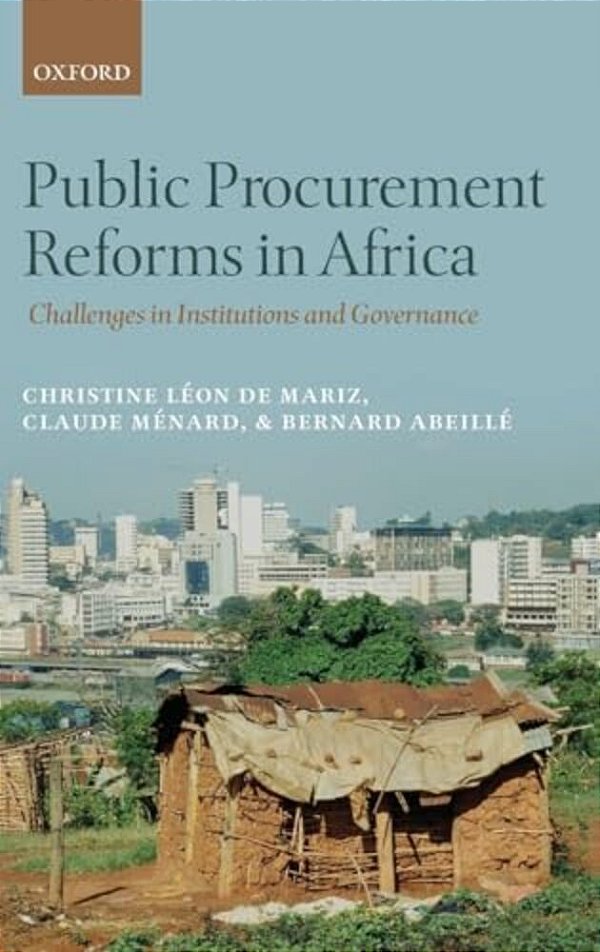 Public Procurement Reforms In Africa: Challenges In Institutions And Governance-..