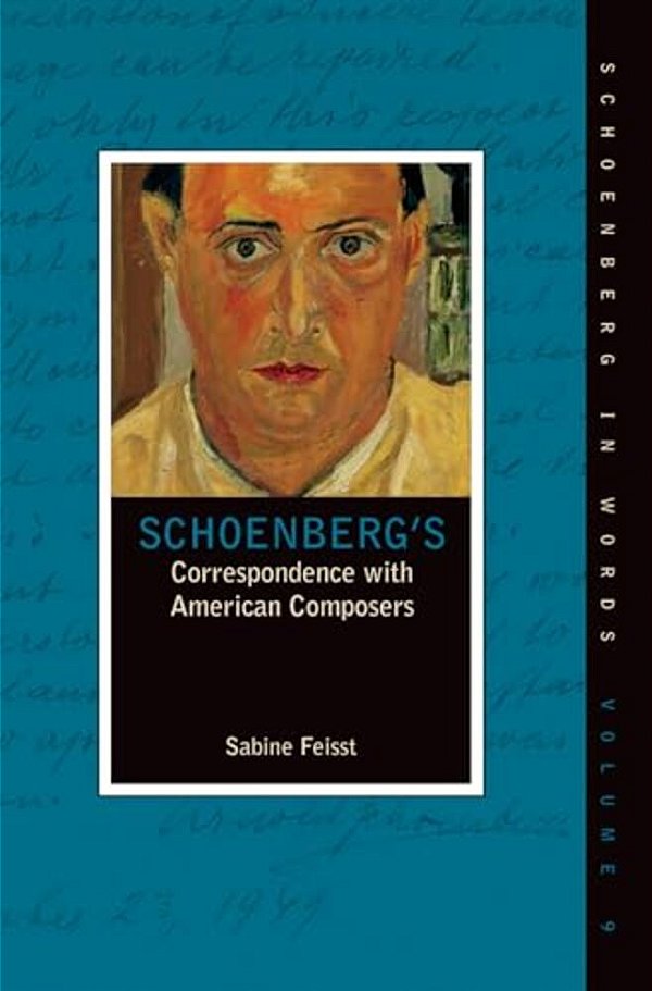 Schoenberg's Correspondence With American Composers-..