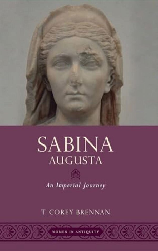 Sabina Augusta: An Imperial Journey-..