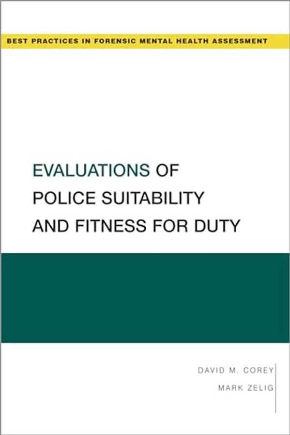 Evaluations Of Police Suitability And Fitness For Duty-..