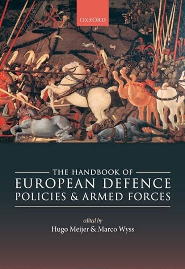 Handbook Of European Defence Policies And Armed Forces-..