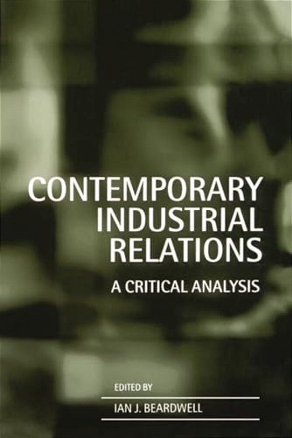 Contemporary Industrial Relations-..