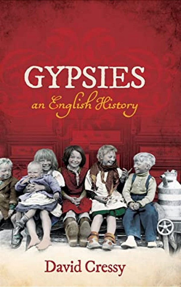 Gypsies: An English History-..