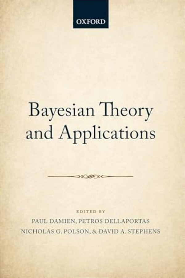Bayesian Theory And Applications-..