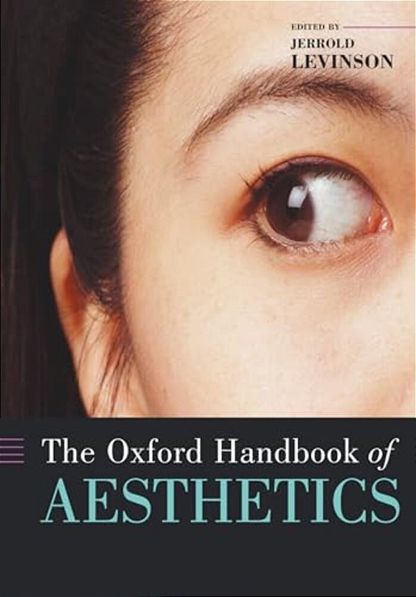 The Oxford Handbook Of Aesthetics-..