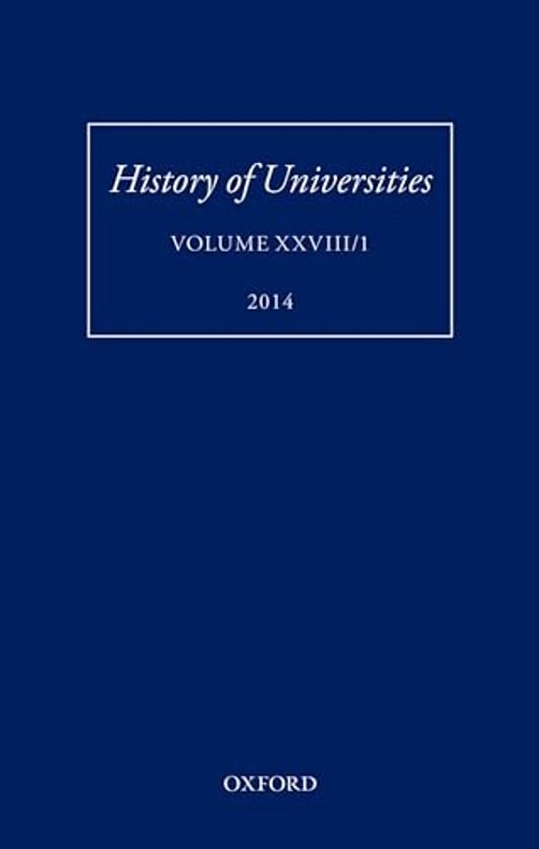 History Of Universities: Volume XXVIII/1-..