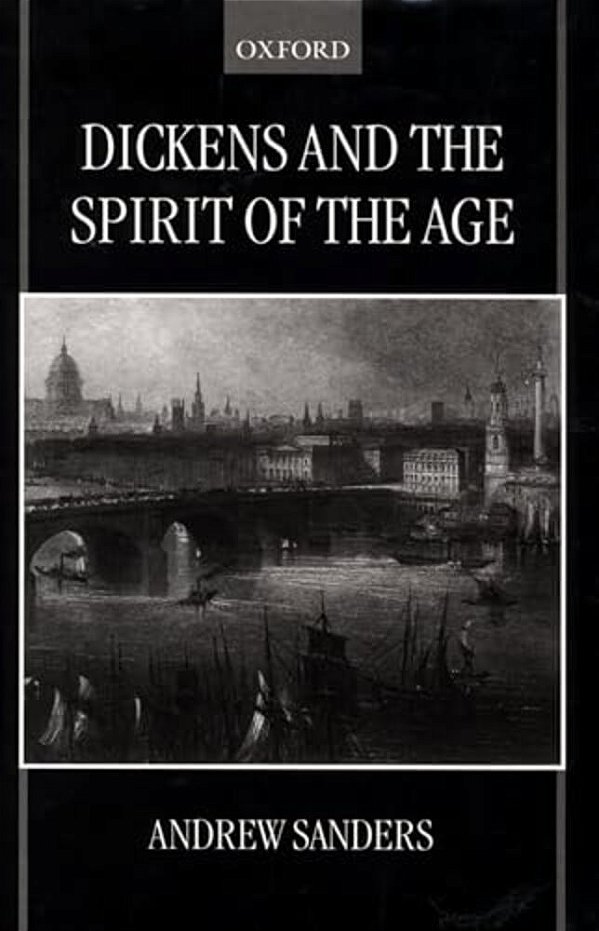 Dickens And The Spirit Of The Age-..