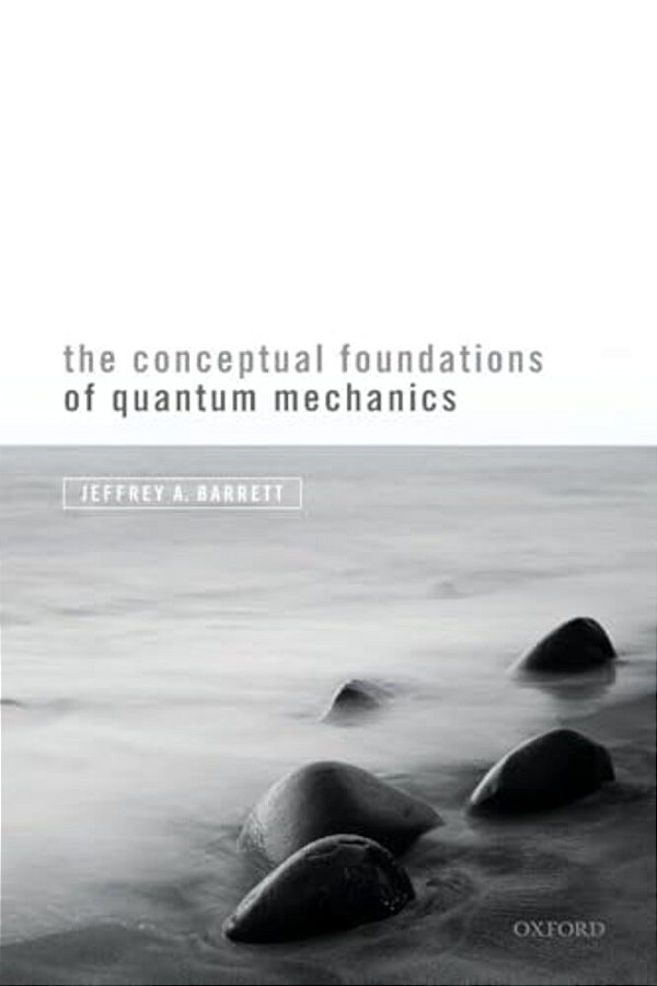 Conceptual Foundations Of Quantum Mechanics-..