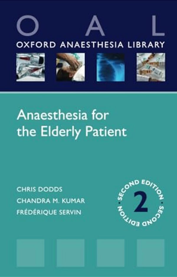 Anaesthesia For The Elderly Patient-..