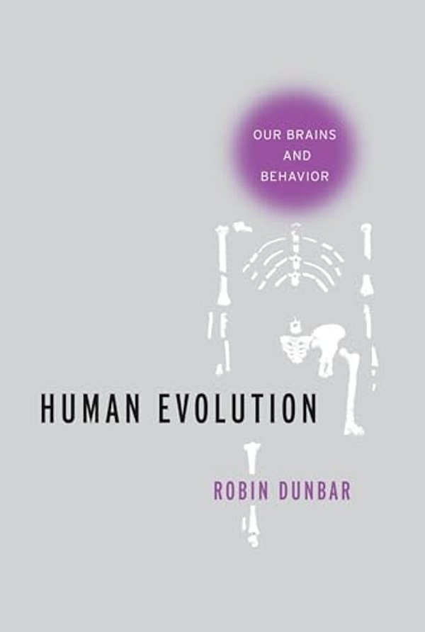 Human Evolution: Our Brains And Behavior-..