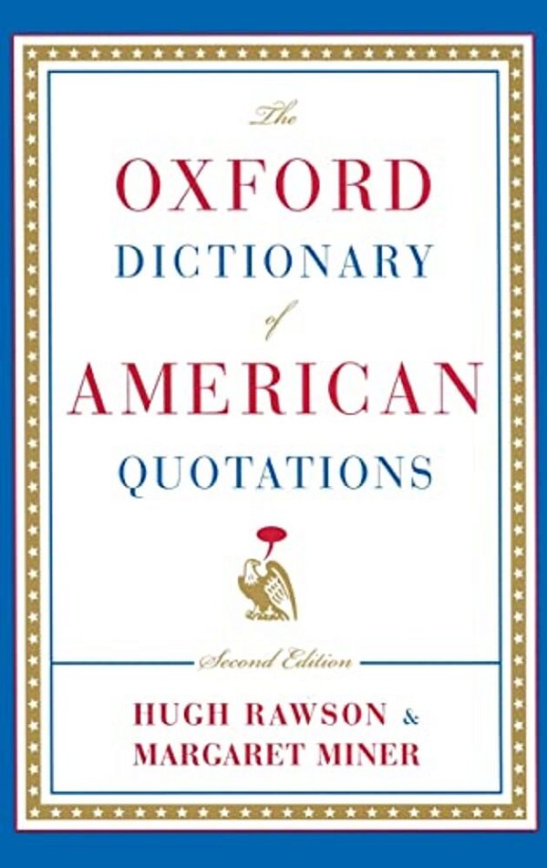 The Oxford Dictionary Of American Quotations-..