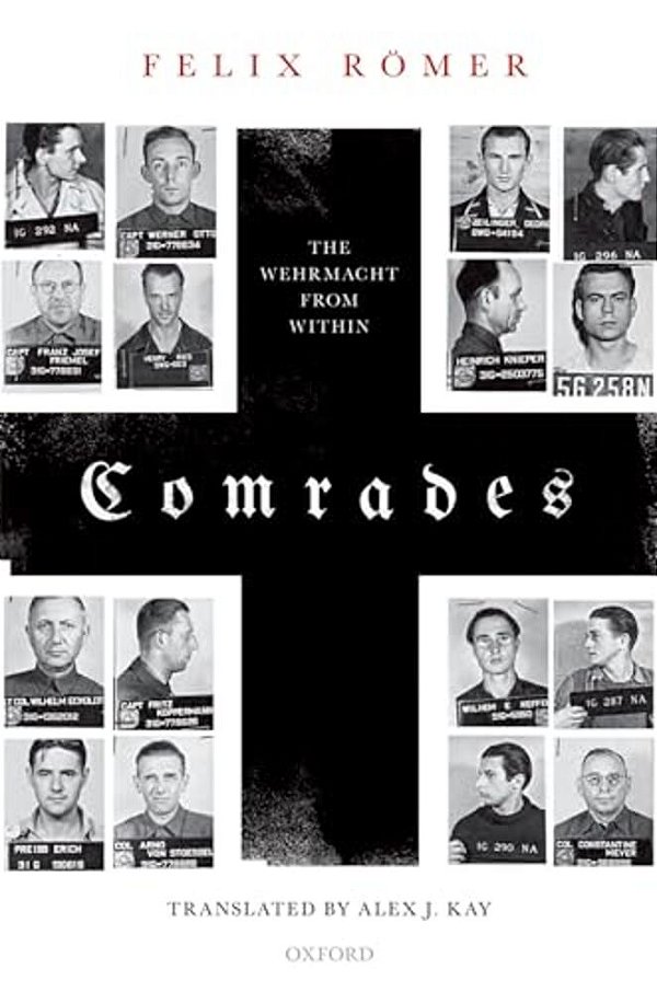 Comrades: The Wehrmacht From Within-..