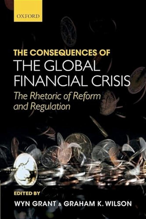 The Consequences Of The Global Financial Crisis-..
