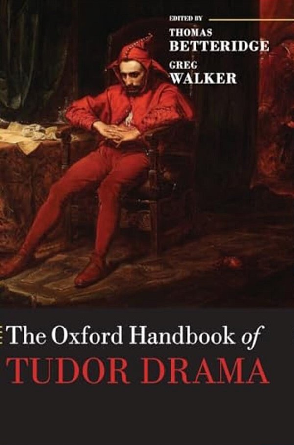 Oxford Handbook Of Tudor Drama-..