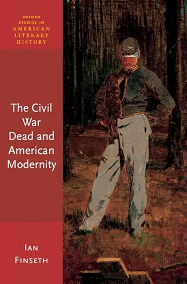 Civil War Dead And American Modernity-..