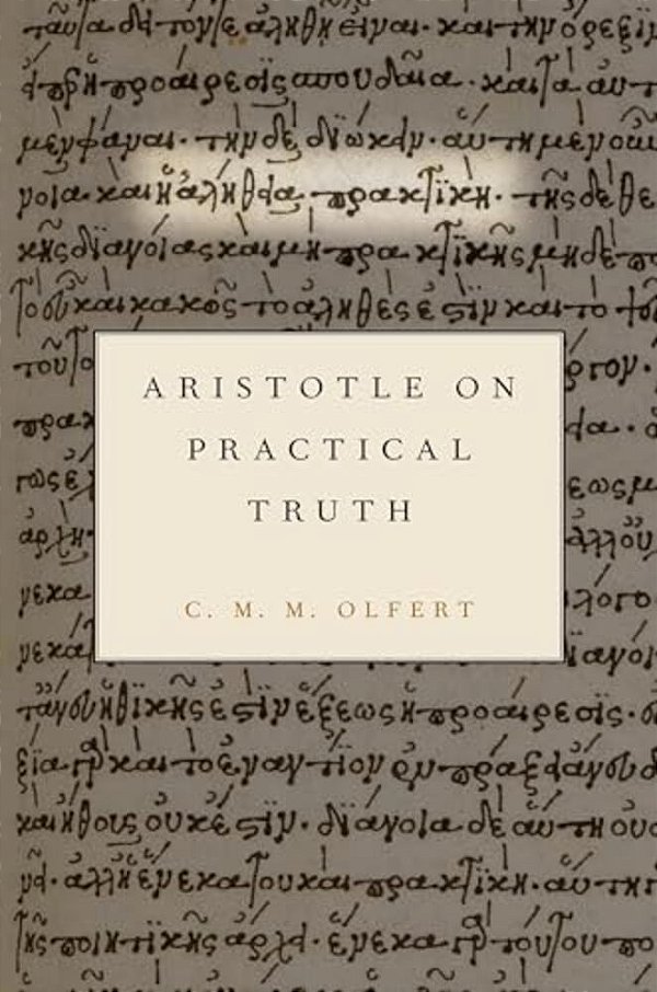 Aristotle On Practical Truth-..