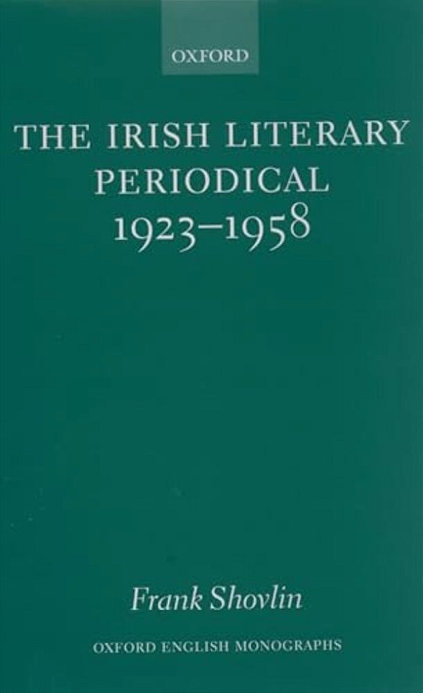 The Irish Literary Periodical 1923-1958-..