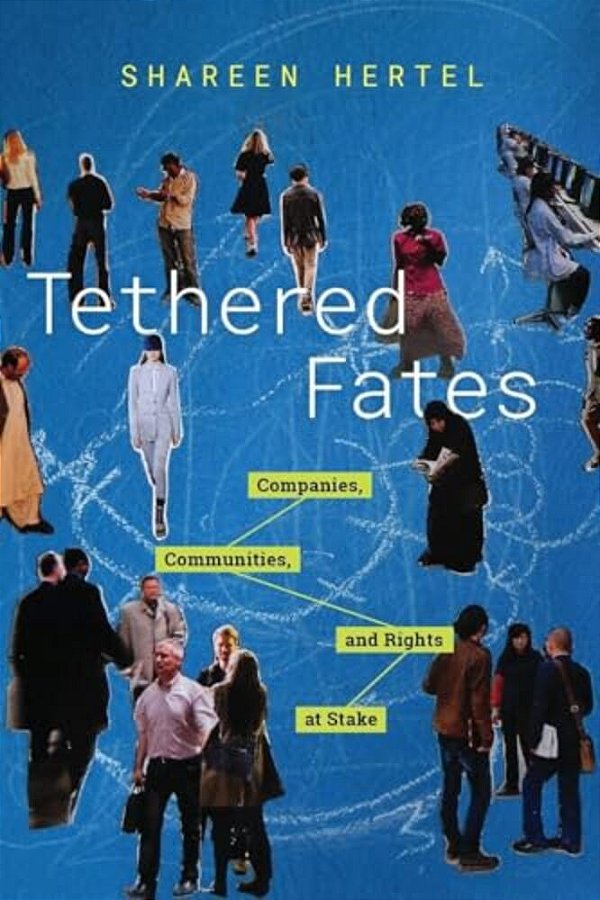 Tethered Fates: Companies, Communities, And Rights At Stake-..