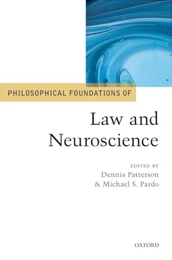 Philosophical Foundations Of Law And Neuroscience-..