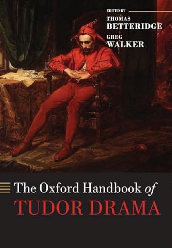 The Oxford Handbook Of Tudor Drama-..