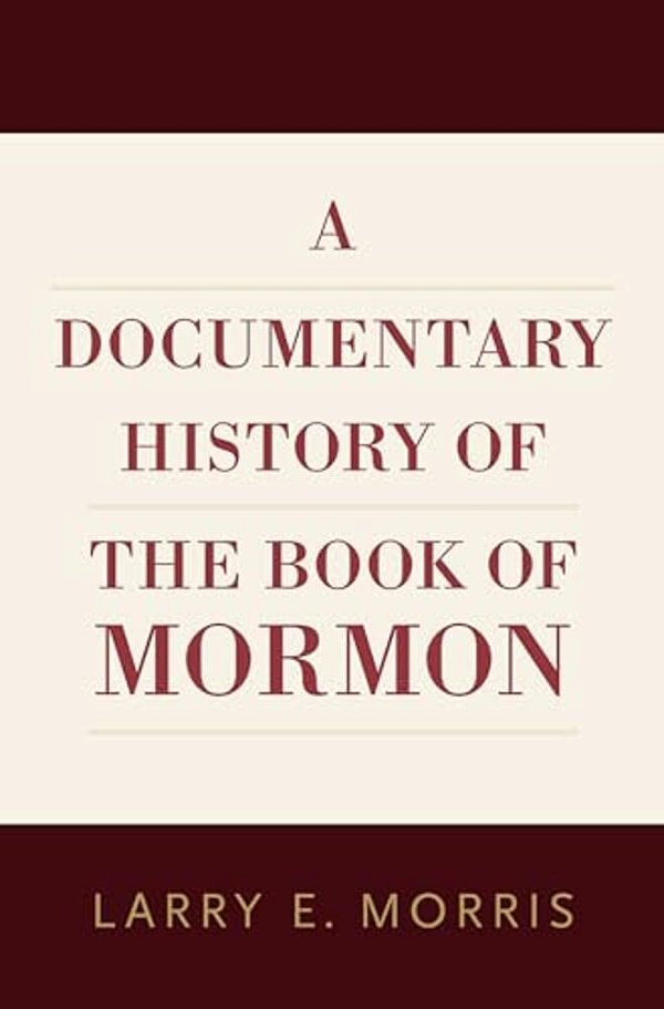 A Documentary History Of The Book Of Mormon-..