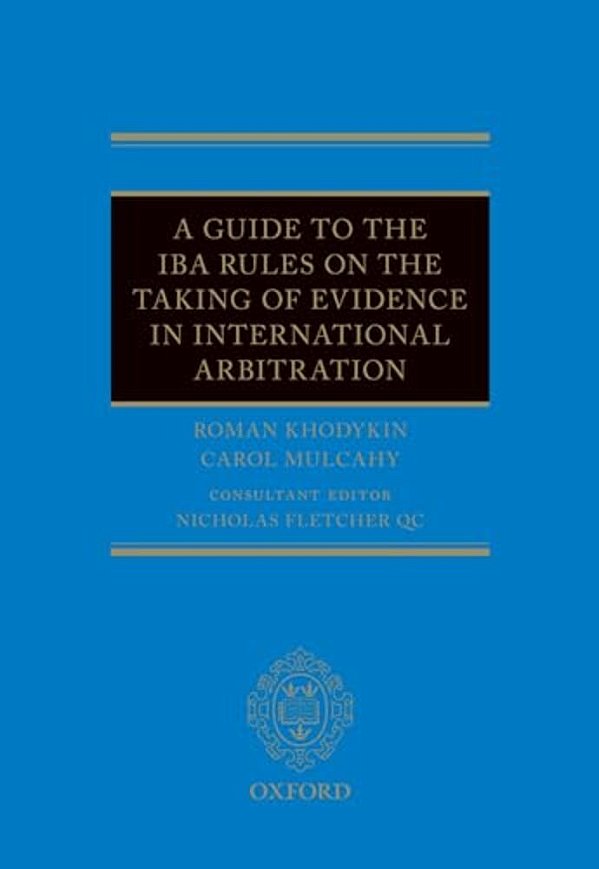 Guide Iba Rules Taking Evid Int Arb C-..
