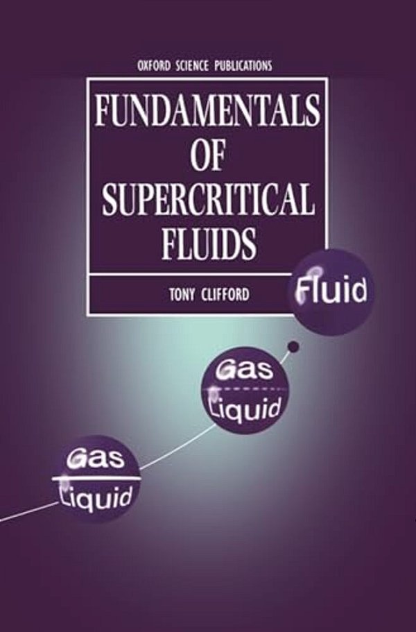 Fundamentals Of Supercritical Fluids-..