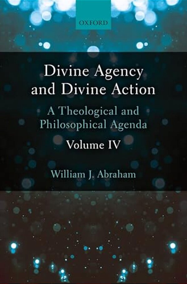 Divine Agency & Divine Action V4 C-..