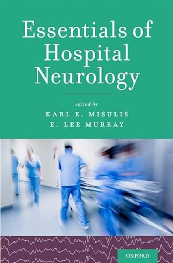 Essentials Of Hospital Neurology-..