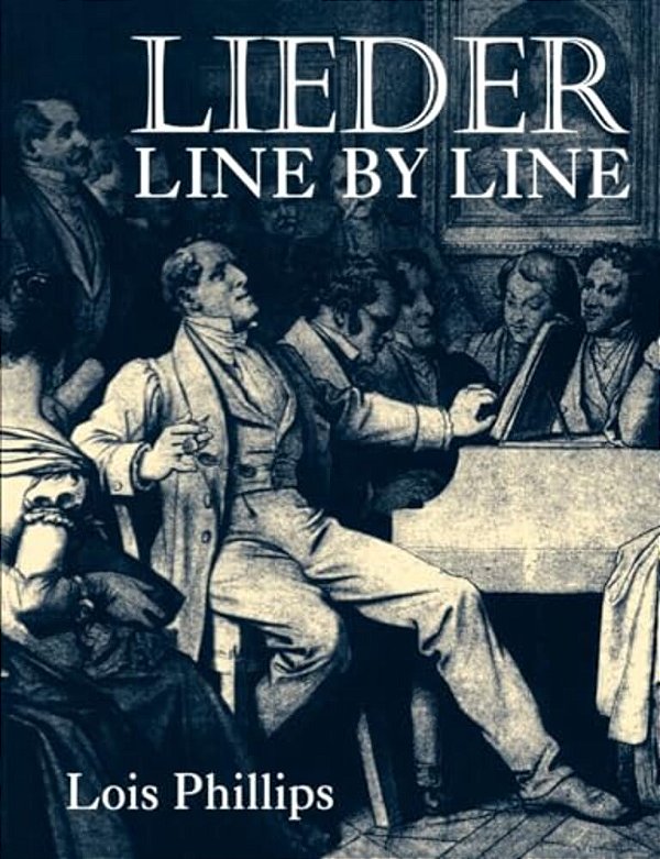 Lieder Line By Line: And Word For Word-..